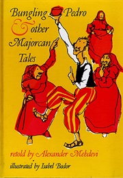 Bungling Pedro & Other Majorcan Tales (Alexander Mehdevi)