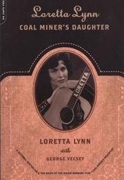 Loretta Lynn: Coal Miner&#39;s Daughter (Loretta Lynn)