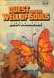Quest for the Well of Souls (Jack Chalker)