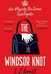 The Windsor Knot (S.J. Bennett)