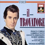 Verdi:Il Trovatore(With:Franco Corelli,Gabriella Tucci,Robert Merril and Giuletta Simionato)