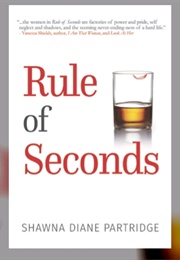 Rule of Seconds (Shawna Diane Partridge)