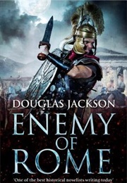 Enemy of Rome (Douglas Jackson)