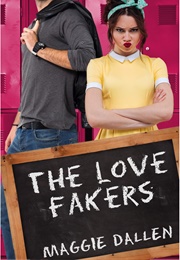 The Love Fakers (Maggie Dallen)