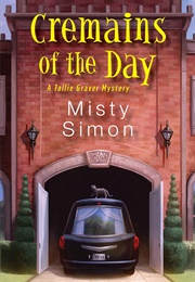 Cremains of the Day (Misty Simon)