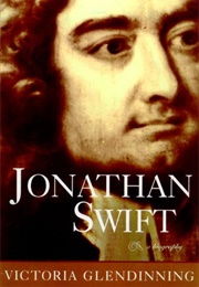 Jonathan Swift (Victoria Glendinning)