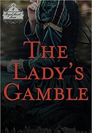 The Lady Gamble (Anne R. Bailey)