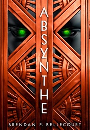 Absynthe (Brendan Bellecourt)