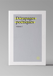 Dérapages Poétiques (Collectif Anonyme)