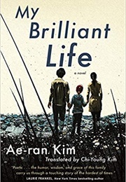 My Brilliant Life (Ae-Ran Kim)