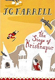 The Siege of Krishnapur (J. G. Farrell)