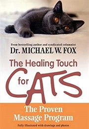 Healing Touch for Cats (Michael W. Fox)