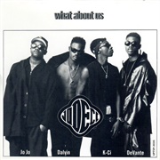 What About Us- Jodeci