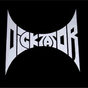 Dicktator - ...Very Reasonable and Pleasant