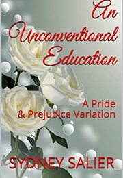 An Unconventional Education (Sydney Salier)