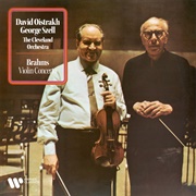 Brahms: Violin Concerto Bydavid Oistrakh / Cleveland Orch / George Szell