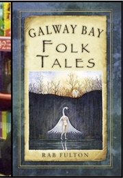 Galway Bay Folk Tales (Rab Fulton)
