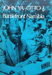 Battlefront Namibia (John Ya-Otto, With Ole Gjerstad &amp; Michael Mercer)