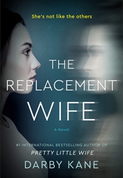 The Replacement Wife (Darby Kane)