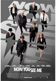 Now You See Me (2013)