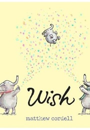 Wish (Matthew Cordell)