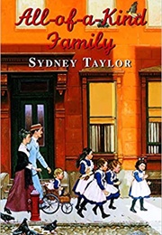 All-Of-A-Kind Family (Sydney Taylor)