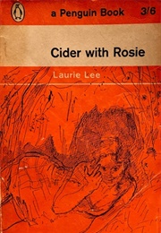 Cider With Rosie (Laurie Lee)