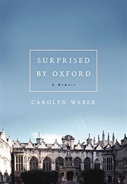 Surprised by Oxford (Weber, Carolyn)