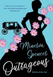 Outrageous (Minerva Spencer)