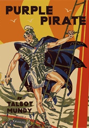 The Purple Pirate (Talbot Mundy)