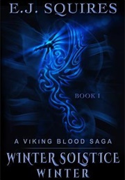 Winter Solstice Winter (E. J. Squires)