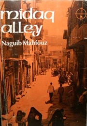 Midaq Alley (Naguib Mahfouz)