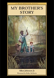 My Brother's Story (Allen Johnson, Jr.)