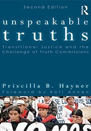 Unspeakable Truths (Priscilla B. Hayner)