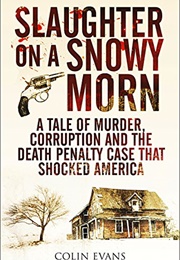 Slaughter on a Snowy Morn (Colin Evans)