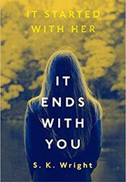 It Ends With You (S.K. Wright)