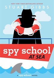 Spy School at Sea (Stuart Gibbs)