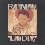 Randy Newman - Land of Dreams