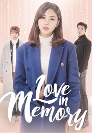Love, Lost in Memory (2018)