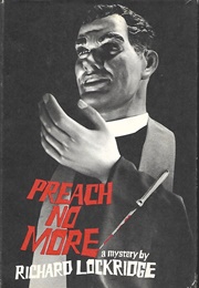 Preach No More (Richard Lockridge)