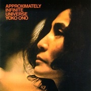 Yoko Ono - Approximately Infinite Universe