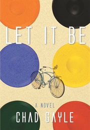 Let It Be (Chad Gayle)