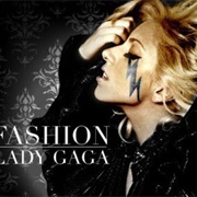 Fashion - Lady Gaga