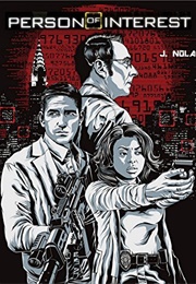 Person of Interest : You're Being Watched (Jonathan Nolan)