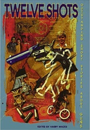 Twelve Shots (Harry Mazer)