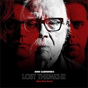John Carpenter Lost Themes III: Alive After Death (John Carpenter, 2021)