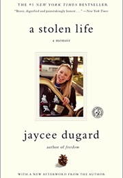 A Stolen Life (Jaycee Lee Dugard)