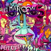 Overexposed by Maroon 5
