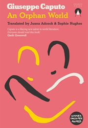 An Orphan World (Giuseppe Caputo)