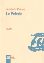 Le Pèlerin (Fernando Pessoa)